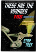 These Are the Voyages, Tos (Star Trek the Original Series): Season 3 By Marc Cushman, With Susan Osborn. Foreword By David Gerrold. San Diego: Jacobs/Brown Press, 2015