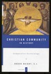 Christian Community in History: Volume 2, Comparative Ecclesiology