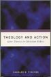 Theology and Action: After Theory in Christian Ethics