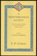 A Mediterranean Society: the Jewish Communities of the Arab World as Portrayed in the Documents of the Cairo Geniza--Volume I: Economic Foundations [This Volume Only! ]