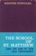 School of St. Matthew & Its Use of the Old Testament