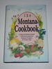 The Montana Cookbook