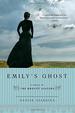 Emily's Ghost: a Novel of the Bronte Sisters