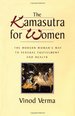 The Kamasutra for Women: the Modern Woman's Way to Sensual Fulfillment and Healt