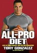 The All-Pro Diet: Lose Fat, Build Muscle, and Live Like a Champion