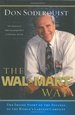 The Wal-Mart Way: the Inside Story of the Success of the World's Largest Company