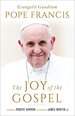 The Joy of the Gospel (Specially Priced Hardcover Edition): Evangelii Gaudium