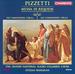 Pizzetti: Meesa di Requiem; Tre Composizioni Corali; Due Composizioni Corali