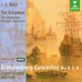Bach: Brandenburg Concertos Nos. 4, 5, 6; Organ Concerto BWV 1059