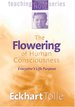 Eckhart Tolle: Flowering of Human Consciousness