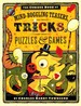 The Curious Book of Mind-Boggling Teasers, Tricks, Puzzles & Games
