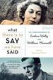 What There is to Say We Have Said: the Correspondence of Eudora Welty and Willia