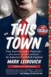 This Town: Two Parties and a Funeral-Plus, Plenty of Valet Parking! -in America's