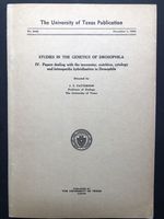 Studies in the Genetics of Drosophila, IV: Papers Dealing With the Taxonomy, Nutrition, Cytology and Interspecific Hybridization in Drosophila