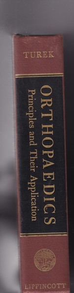 Orthopaedics, Principles and Their Application