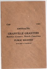 Abstracts: Granville Grantees Halifax County, North Carolina Public Registry 1749-1763