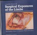 Colour Atlas of Surgical Exposures of the Limbs