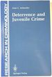 Deterrence and Juvenile Crime: Results From a National Policy Experiment