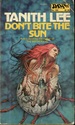 Don't Bite the Sun