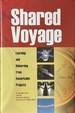 Shared Voyage-Learning and Unlearning From Remarkable Projects