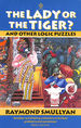 The Lady Or the Tiger? : and Other Logic Puzzles (Oxford Paperbacks)
