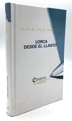 Lorca Desde El Llanto