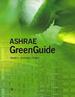 Ashrae Greenguide: an Ashrae Publication Addressing Matters of Interest to Those Involved in Green Or Sustainable Design of Buildings