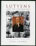 Lutyens and the Edwardians: an English Architect and His Clients