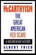 McCarthyism: the Great American Red Scare--a Documentary History