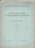 The Mutation System of the Chlorophyll Apparatus By Gustafsson, Ake
