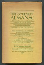 The Gourmets' Almanac: Wherein is Set Down, Month By Month, Recipes for Strange and Exotic Dishes..