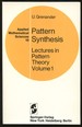 Pattern Synthesis: Lectures in Pattern Theory, Volume 1 [This Volume Only! ]