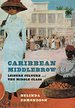 Caribbean Middlebrow: Leisure Culture and the Middle Class