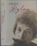 Writing Dylan: the Songs of a Lonesome Traveler