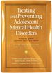 Treating and Preventing Adolescent Mental Health Disorders: What We Know and What We Don't Know; a Research Agenda for Improving the Mental Health of Our Youth