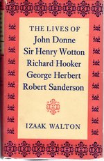 The Lives of John Doone, Sir Henry Wotton, Richard Hooker, George Herbert and Robert Sanderson (World's Classics Series)