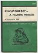 Psychotherapy-a Helping Process