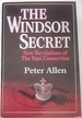 The Windsor Secret: New Revelations of the Nazi Connection