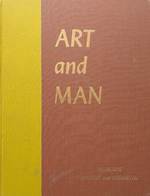Art and Man [Vol. 1 & 2] Ancient and Mediaeval / Renaissance and Baroque