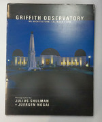 Griffith Observatory: an Architectural Calendar--2008. Photographed By Julius Schulman and Juergen Nogai. Signed By Both Photographers