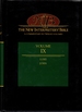 The New Interpreters Bible: Volume IX, Luke and John