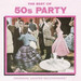 The Baby Boomer Classics: The Best of 50s Party