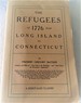 The Refugees of 1776 from Long Island to Connecticut