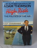 High Risk: the Politics of the Air