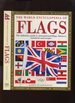 The World Encyclopedia of Flags, the Definitive Guide to International Flags, Banners, Standards and Ensigns