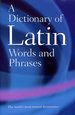 A Dictionary of Latin Words and Phrases