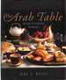 The Arab Table Recipes and Culinary Traditions