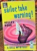 Sailor, Take Warning