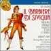 Gioacchino Rossini: Il Barbiere Di Siviglia [Highlights]