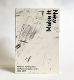 Make It New: Abstract Painting From the National Gallery of Art, 1950-1975